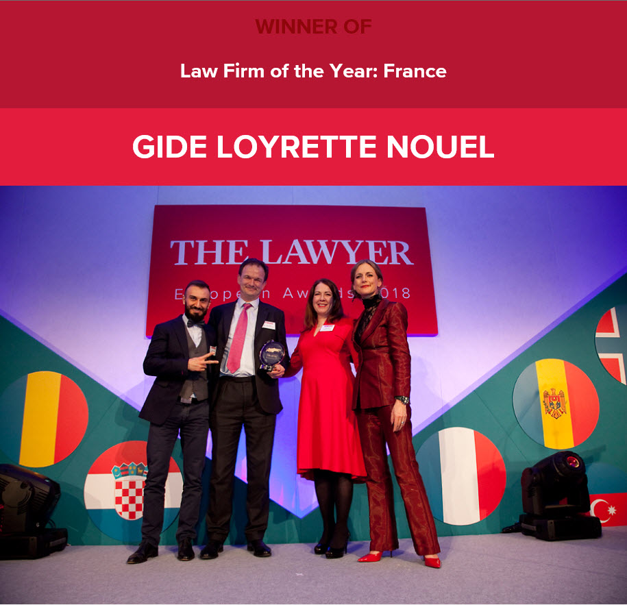 The Lawyer European Awards 2018 | Gide elected "Law Firm of the Year: France"